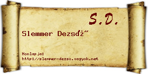 Slemmer Dezső névjegykártya
